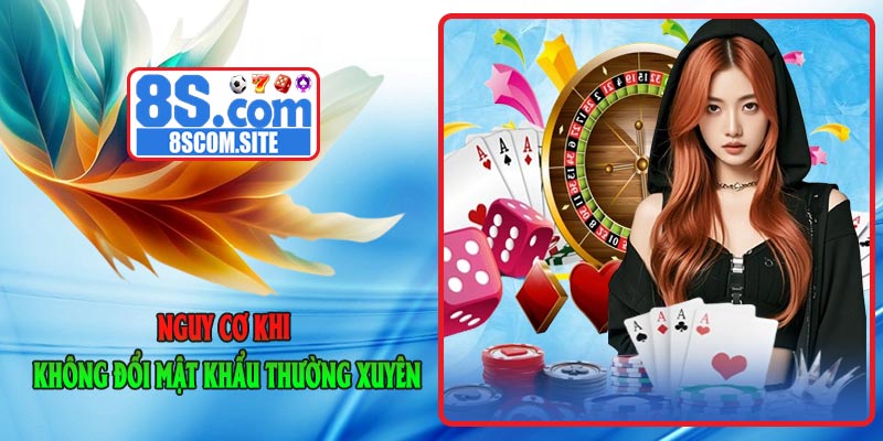 Nguy cơ khi không đổi mật khẩu thường xuyên