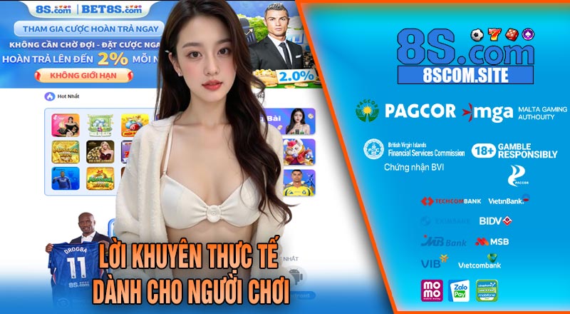 Lời Khuyên Thực Tế Dành Cho Người Chơi