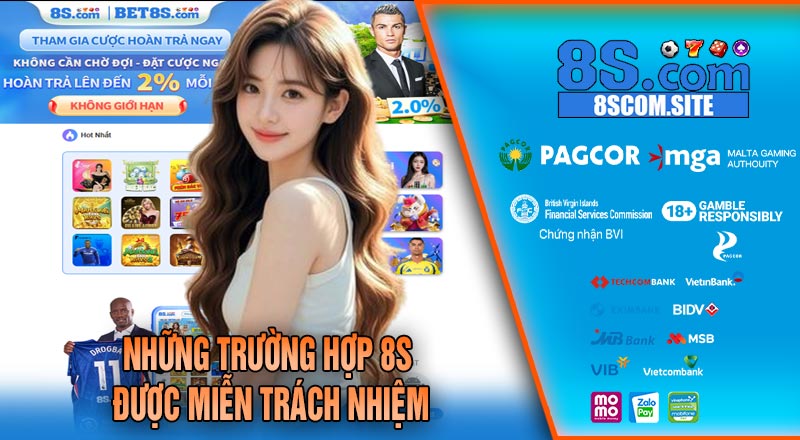 Những Trường Hợp 8S Được Miễn Trách Nhiệm