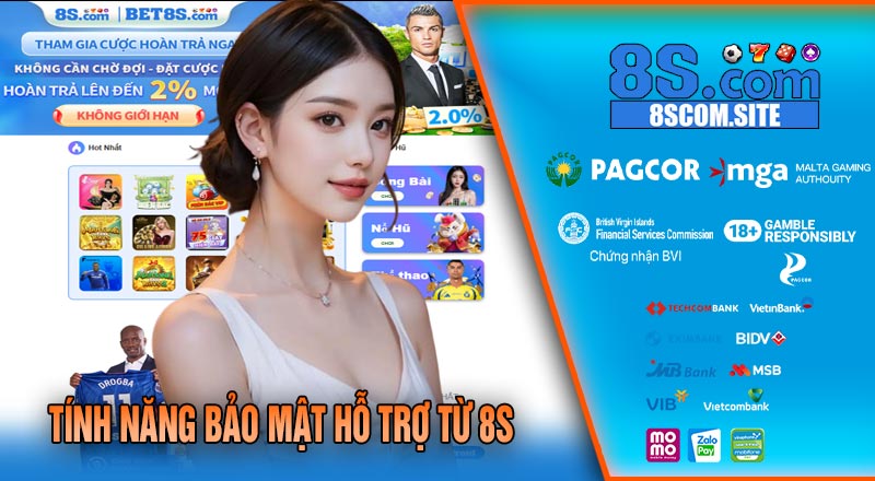 Tính Năng Bảo Mật Hỗ Trợ Từ 8S